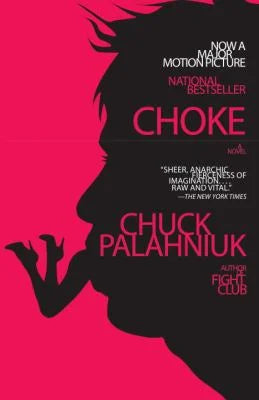 CHOKE by Chuck Palahniuk